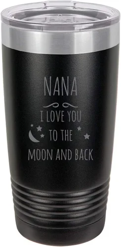 Nana - I love you to the Moon and Back - Vaso aislado de acero inoxidable con grabado, taza de viaje para café, de 20 onzas, color negro