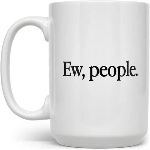 Miniatura 5 de Loftipop Ew People Funny Coffee Mug for Introvert, Sarcastic Gag Gift Women Men Friend Sister Brother Coworker, Sassy Fun Mugs (11oz)