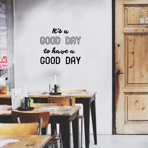 Miniatura 2 de Vinilo decorativo para pared, diseño de texto en inglés «It's A Good Day to Have A Good Day», 20 x 22.5 pulgadas, citas motivacionales para la vida