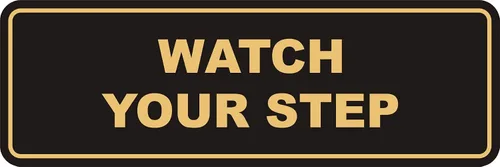 Miniatura 29 de Signs ByLITA Letrero estándar para pared o puerta con texto en inglés «Watch Your Step», señalización de salud y seguridad (negro), mediano