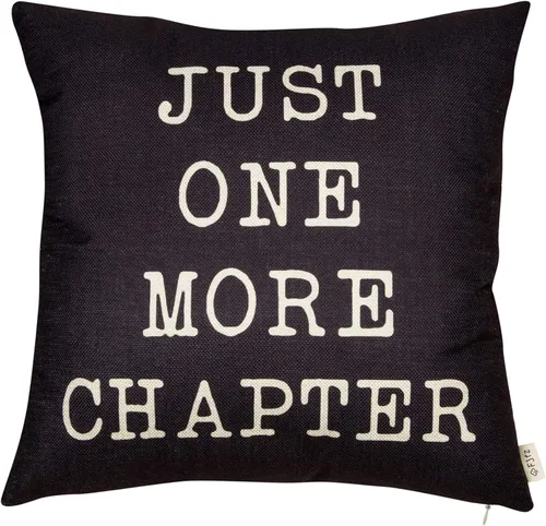 Just One More Chapter - Funda de cojín decorativa de algodón y lino para el hogar, con palabras para los amantes de los libros, color negro, 18 x 18