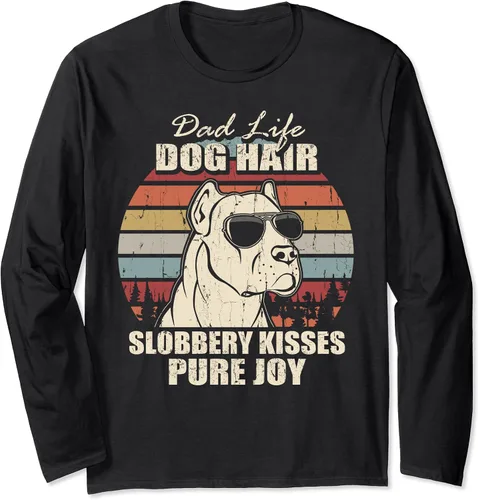 Dogo Argentino Dad Life Dog Hair Slobbery Kisses Father's Long Sleeve T-Shirt