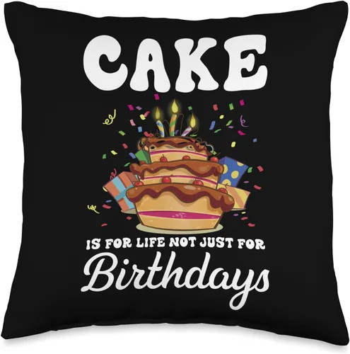 Cake Decorator Jokes Lovers Collection Life Not Just for Birthdays, cojín decorativo para tartas, 16 x 16 pulgadas, multicolor