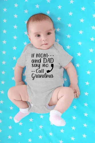 Miniatura 20 de CBTwear If Mom and Dad Say No Call Grandma - Ropa de bebé - Divertidos trajes para recién nacidos para niños y niñas