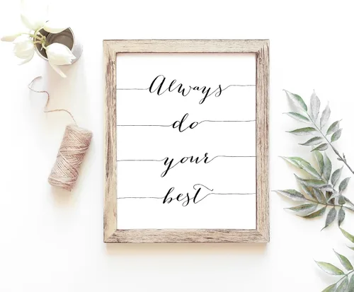 Miniatura 4 de Always Do Your Best - Impresión artística de caligrafía, sin marco, 8 x 10 pulgadas, cita inspiradora, arte de pared elegante y motivacional