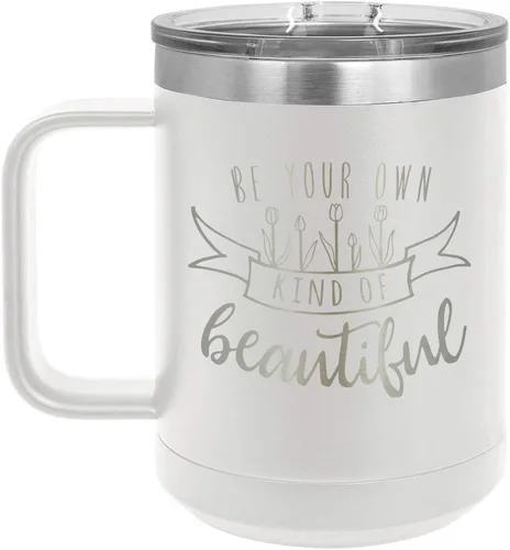 BE YOUR OWN KIND OF BEAUTIFUL White 15 oz Coffee Cup w/Slide Top Lid | Insulated Travel Coffee Mug | Unique Gift Ideas From Women or Men | Compare