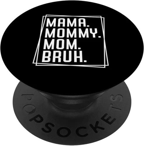 Mama Mommy Mom Bruh Día de la Madre 2022 PopSockets PopGrip intercambiable