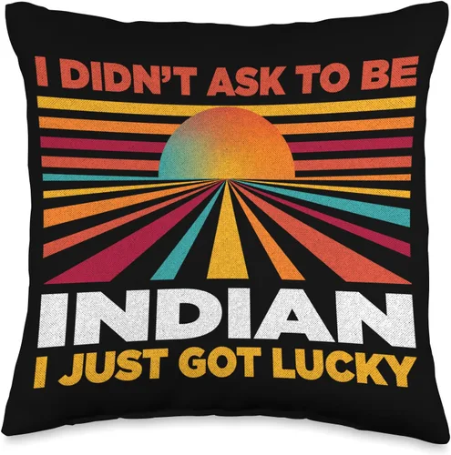 Witty Citizen Joke India Country Pride I Did't Ask to Be Indian - Divertida almohada patriótica de la nacionalidad, 16 x 16 pulgadas, multicolor