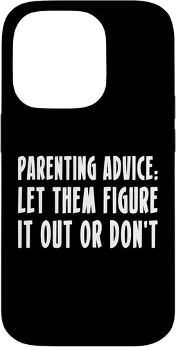 Miniatura 17 de Parenting Advice: Let Them Figure It Out Or Dont Case for iPhone 16