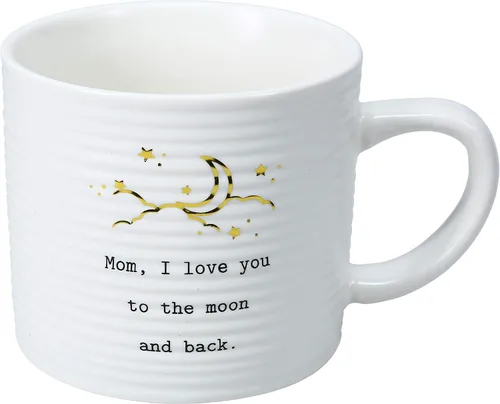Taza de café con texto en inglés "Mom I Love You To The Moon And Back", de 10 onzas, color blanco y dorado
