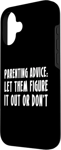 Miniatura 2 de Parenting Advice: Let Them Figure It Out Or Dont Case for iPhone 16