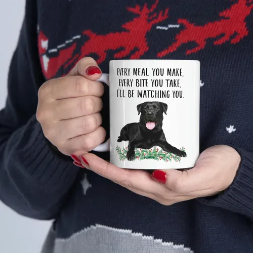 Miniatura 5 de Funny Labrador Retriever - Taza de cerámica de 11 onzas con texto en inglés «Every Meal You Make Every Bite You Take Coffee» para mujer, regalo