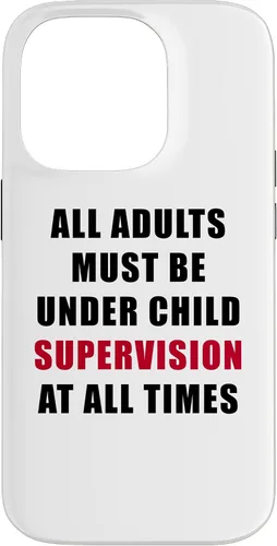 Miniatura 17 de All Adults Must Be Under Child Supervision – Funny Kids Case for iPhone XR