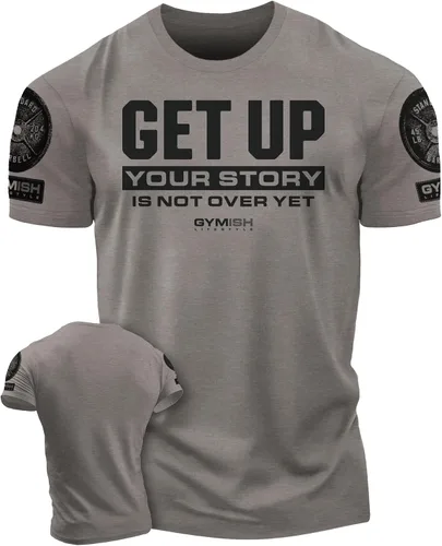 Camisetas de entrenamiento para hombres, Get Up Your Story is Not Over Yet, camiseta divertida de levantamiento de pesas, 3. Get Up Warm Grey Branded