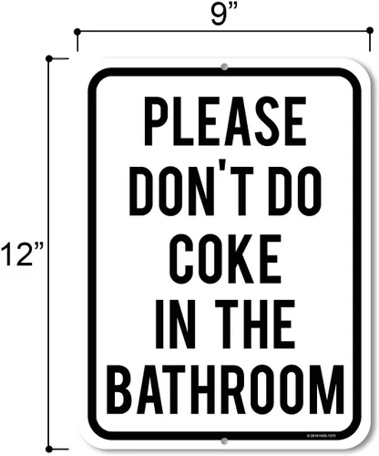 Miniatura 2 de Honey Dew Gifts Divertidos carteles inapropiados, por favor no hagas coca en el baño de 9 pulgadas por 12 pulgadas, letreros de cueva y decoración