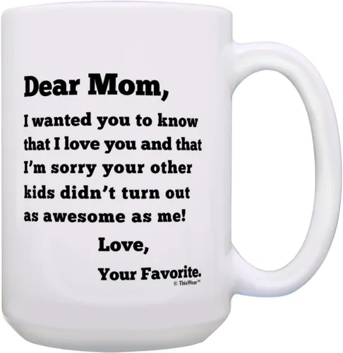 Miniatura 13 de Dear Dad Sorry Your Other Kids Didn't Turn Out as Awesome as Me Love Your Favorite Divertido regalo del día del padre para papá, taza de café, taza