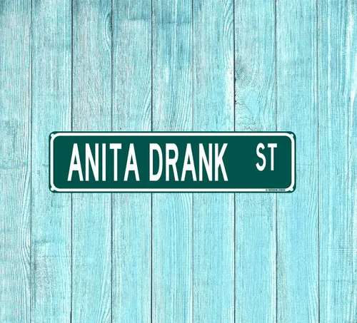 Miniatura 4 de Anita Drank St Funny Bar Street Sign 16 x 4 pulgadas Home Man Cave Pub Decoración (AnitaDrank)