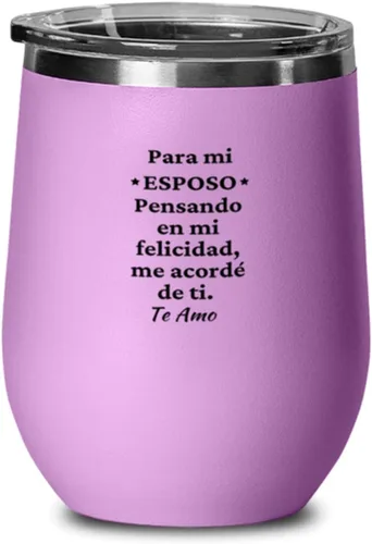 Para mi esposo, pensando en mi felicidad me acorde de de ti, te amo, regalo para novio o hombre - Vaso de vino