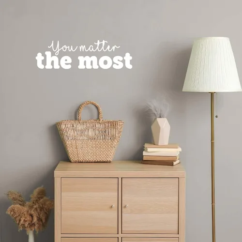 Miniatura 2 de Vinyl Wall Art Decal - You Matter The Most - 7.5" x 25" - Inspirational Lovely Positive Self Esteem Quote Sticker for Home Bedroom Closet Living