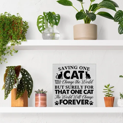 Miniatura 6 de Cartel de madera rústico para amantes de los gatos, decoración de escritorio, Saving One Cat Will Not Change the World, letrero de madera
