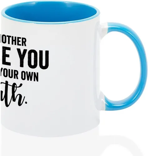 by Unbranded Taza de diseñador Let Another Praise You and Not Your Own Mouth divertida taza para hombres, mujeres, él, ella, regalo de cumpleaños,