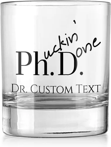 Regalos personalizados de graduación de doctorado – Phuckin Done – Cristalería personalizada – Vaso de whisky divertido – Regalo perfecto para el