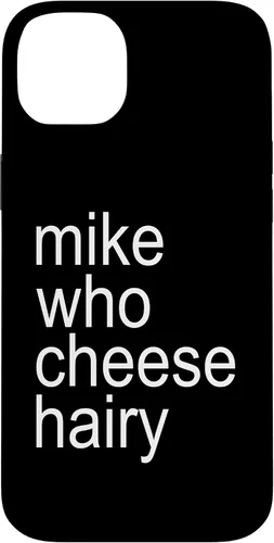 Miniatura 15 de Mike Who Cheese Hairy Funny Adult Humor Word Play Case for iPhone 17
