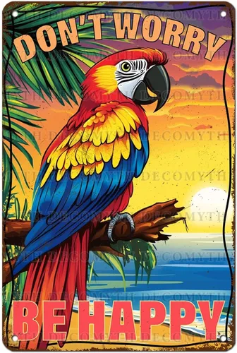 Letrero de loro de playa con texto en inglés «Don't Worry Be Happy», decoración de pared de metal para pared, arte vintage de loro tropical para el