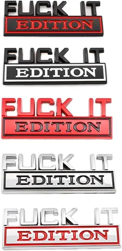 Miniatura 6 de Fuck IT Edition, emblema para el lado del coche, parte trasera, capó, puerta del maletero, 3D, para F 150, F250, F350, Silverdo, 1500, 2500, Sierra