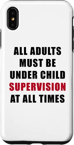 Miniatura 11 de All Adults Must Be Under Child Supervision – Funny Kids Case for iPhone XR
