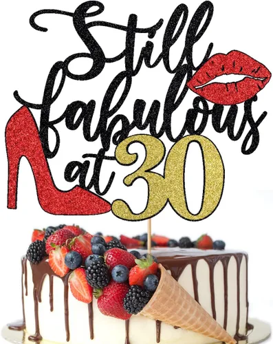 Still Fabulous at 30 - Decoración para tartas de feliz cumpleaños de 30 años, tacones altos de reina con labios rojos grandes, decoración para