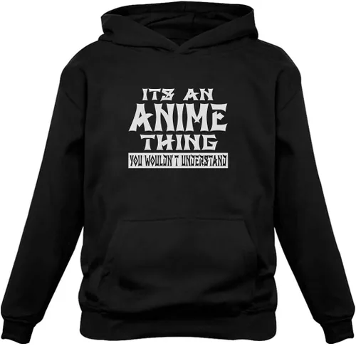 Tstars Anime Hoodie Women Teen Girls It's An Anime Thing Novelty Pullover Hoodies