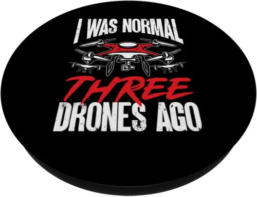 Miniatura 2 de I Was Normal Three Drones Ago Drone Pilot FPV Quadcopter UAV PopSockets Swappable PopGrip