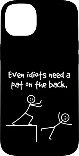 Miniatura 15 de Even Idiots Need A Pat On The Back Funny Stick Man Joke - Funda de regalo para iPhone 17