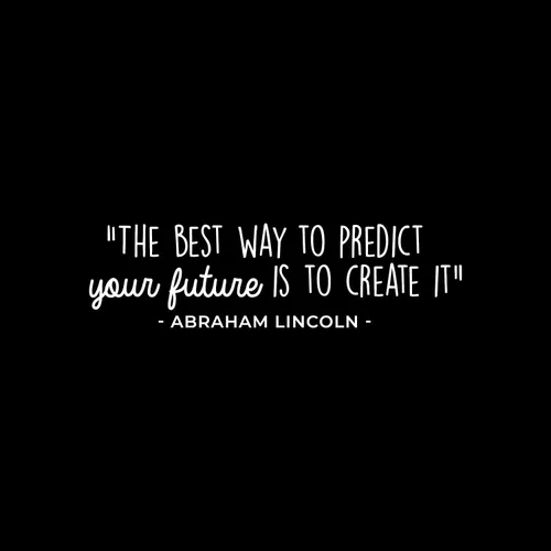 Calcomanía de vinilo para pared, la mejor manera de predecir el futuro es crearlo, 8.5 x 30 pulgadas, cita motivacional de Abraham Lincoln para