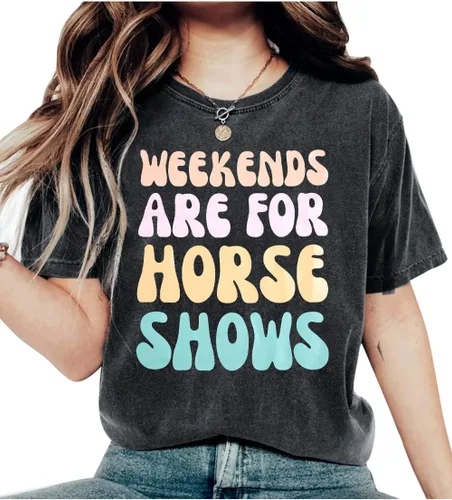 Camisas de caballo para mujer, camiseta de regalo ecuestre, los fines de semana son para espectáculos de caballos, camiseta casual de manga corta