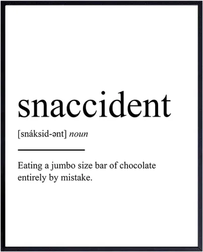 Snaccident Definition – Tipografía de impresión artística de pared sin marco – Es un gran regalo para cocinas – Decoración divertida para el hogar –