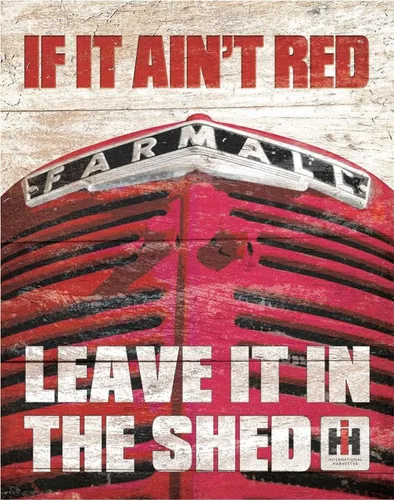 Desperate Enterprises Farmall - Letrero de hojalata con texto en inglés "If it Ain't Red Leave It In The Shed", decoración nostálgica de metal