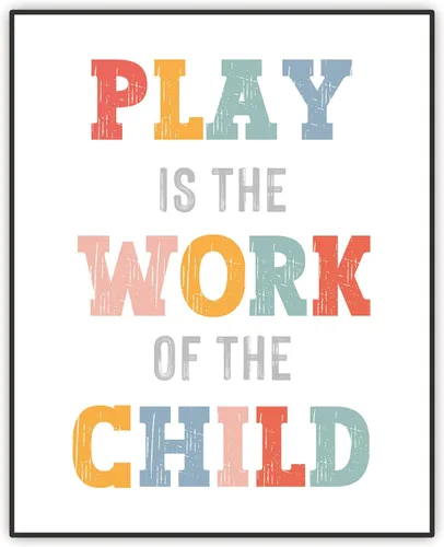 Play Is The Work Of The Child, impresión artística Montessori, decoración de guardería, decoración de pared de sala de juegos, decoración de aula