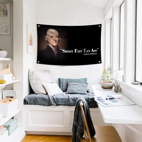 Miniatura 4 de Thomas Jefferson Shoot Fast Flag Eat Ass Funny Quote, póster divertido de tapiz de 3 x 5 pies, bandera de pared de cueva duradera con ojales
