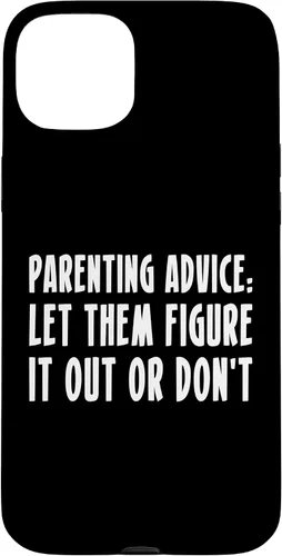 Miniatura 9 de Parenting Advice: Let Them Figure It Out Or Dont Case for iPhone 16