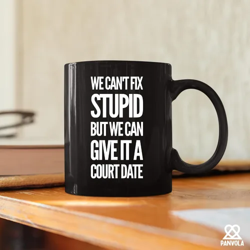 Miniatura 4 de Taza de café de cerámica con texto en inglés "We Can't Fix Stupid But We Can Give It A Court Date Lawyer, Gift To Law Estupid But We Can Give It A