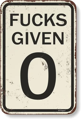 Miniatura 9 de BTFSigns Letrero de aluminio de 6 x 8 pulgadas con texto en inglés "Fucks Given 0", letrero de metal blanco y negro divertido para garaje