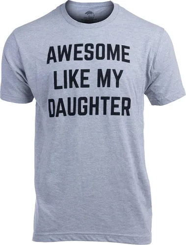 Impresionante como mi hija! Camiseta divertida, frase sarcástica, humor, chiste de papá, camiseta para padre, abuelo, papá