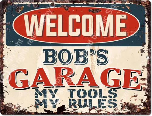 Welcome BOB'S Garage My Tools My Rules - Letrero vintage retro rústico de 9 x 12 pulgadas, placa de metal para tienda de hogar, decoración de cueva