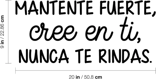 Miniatura 3 de Vinilo decorativo para pared, mantente fuerte Cree En Ti Nunca Te Rindas/Stay Strong Believe in You Never Give Up - 9 x 20 pulgadas, calcomanía