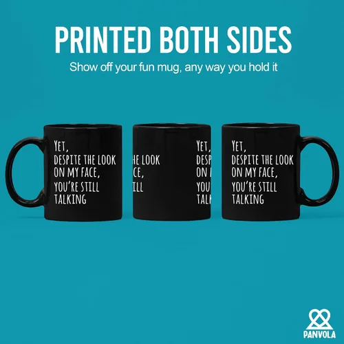 Miniatura 3 de Panvola Yet Despite The Look On My Face You're Still Talking Sarcastic Gift to Coworkers Divertidas tazas de sarcasmo taza de café de cerámica Negro
