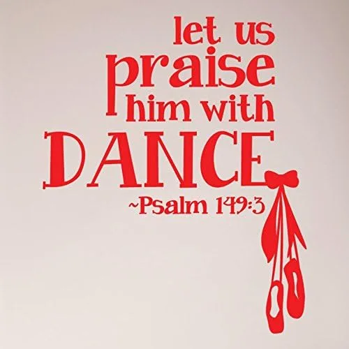 Miniatura 2 de Vinilo adhesivo para pared, 28 x 24 pulgadas, con texto en inglés "Let Us Praise him with Dance Salmo 149:3", Biblia, Christian Girl Dancer, Ballet