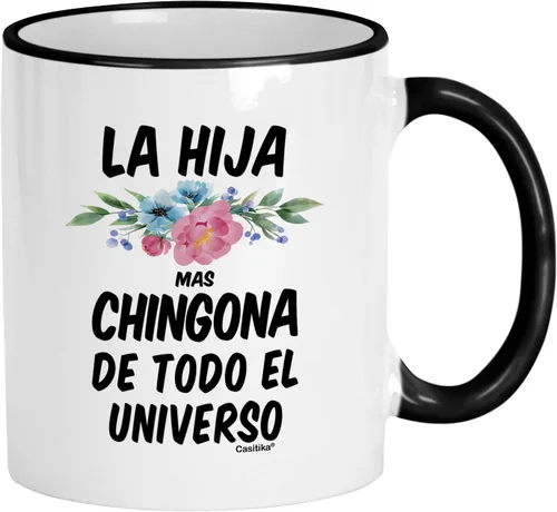 Casitika Regalo para hija en español. La Hija Mas Chingona De Todo El Universo Taza de Café de 11 Oz Regalos Para Cumpleaños.