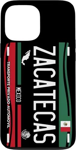Placa de matrícula Zacatecas para iPhone 13 Pro Max, Zacatecas México, funda Zacatecas
